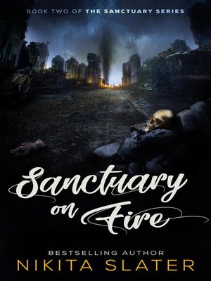 cover image of Sanctuary on Fire